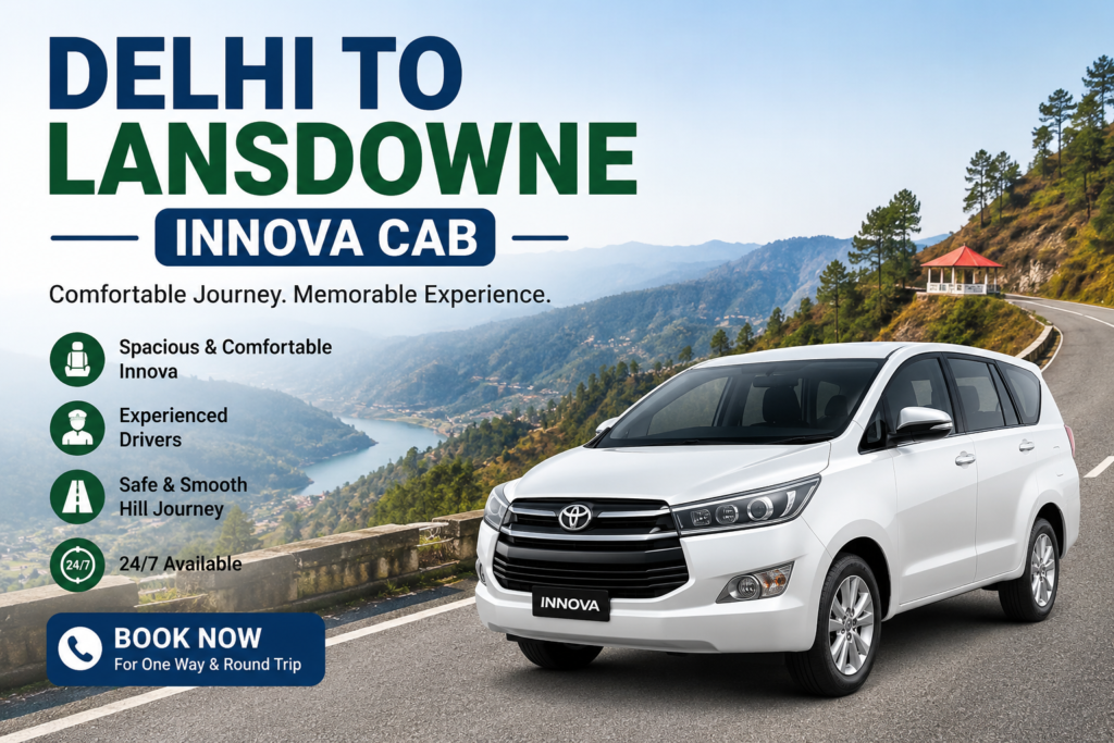 Delhi to Lansdowne Innova Cab