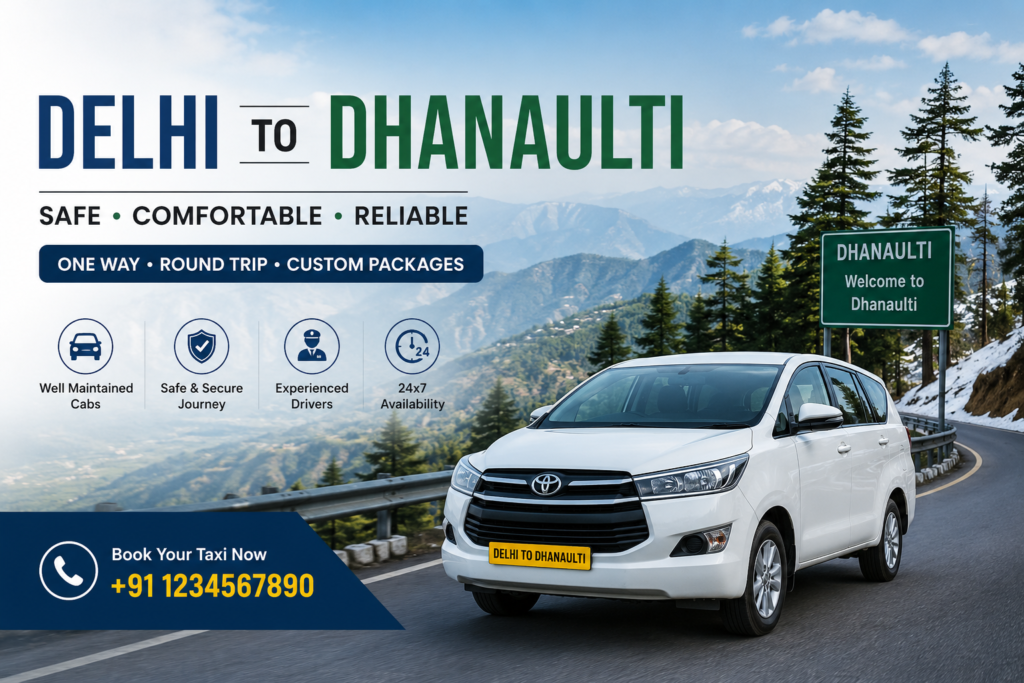 Delhi to Dhanaulti Taxi