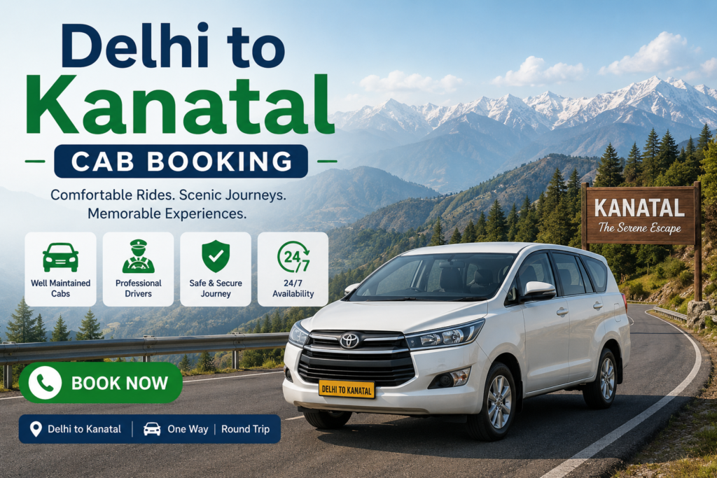 Delhi to Kanatal cab