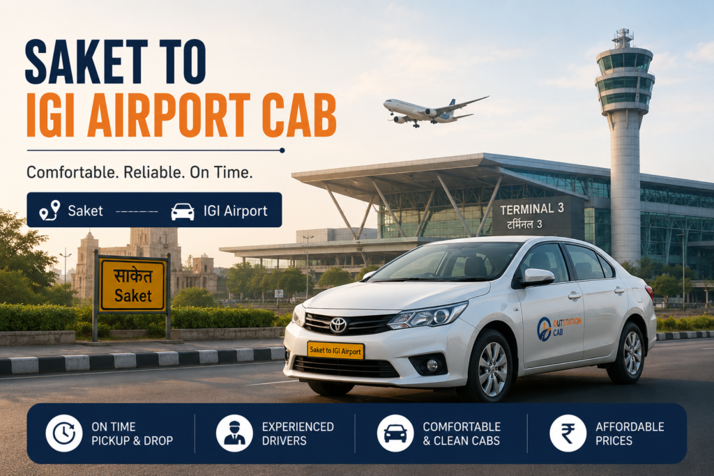 Saket to IGI Airport Cab