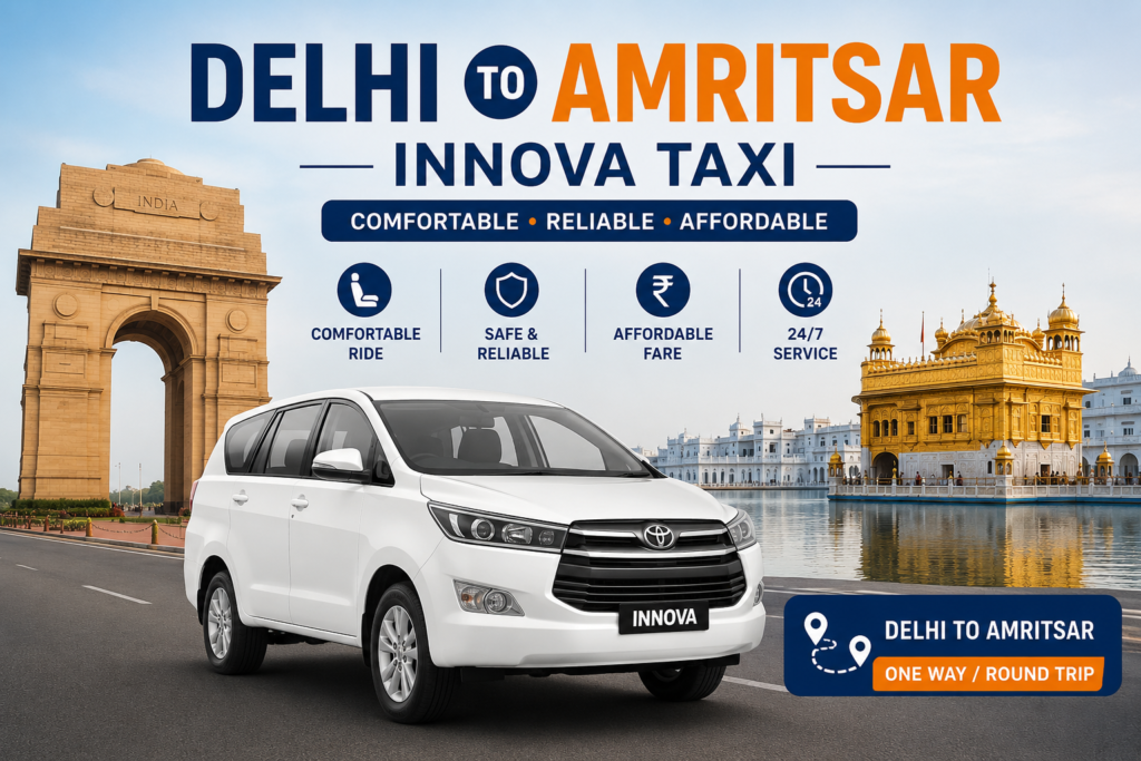 Delhi to Amritsar Innova Taxi