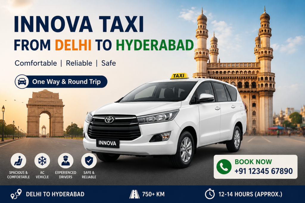 Innova Taxi from Delhi to Hyderabad