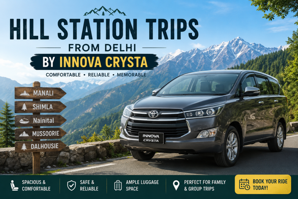 hill station trips from Delhi by Innova Crysta
