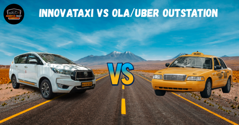 InnovaTaxi vs Ola/Uber Outstation