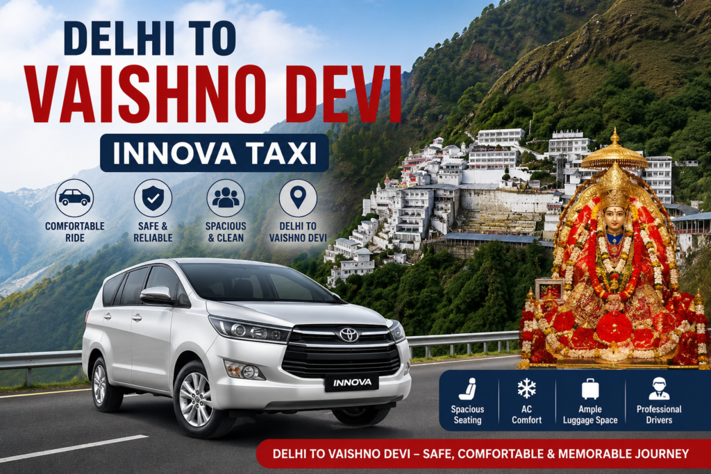 Delhi to Vaishno Devi Innova Taxi